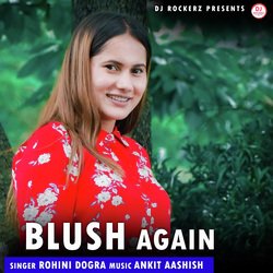 Blush Again-Jy0CcyAJdEE