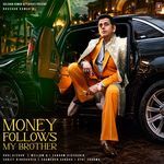 Money Follows My Brother_poster_image