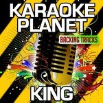 King Karaoke Version Originally Performed By Years And Years Song