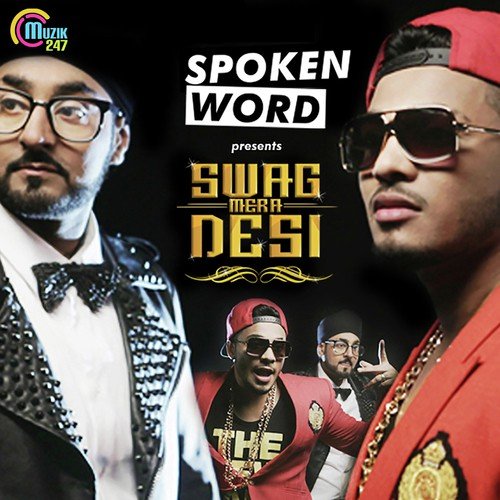 Swag Mera Desi Song By Raftaar and Manj Musik From Swag Mera Desi