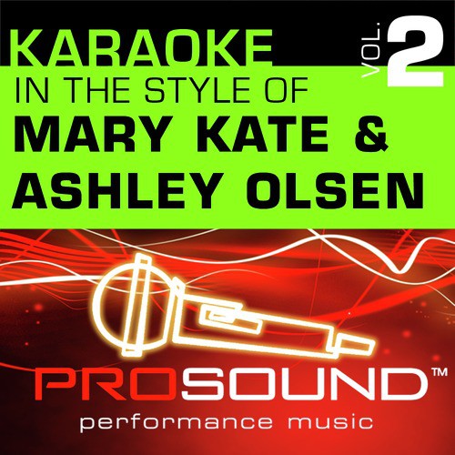 Karaoke In The Style Of Mary Kate And Ashley Olsen Vol Ep