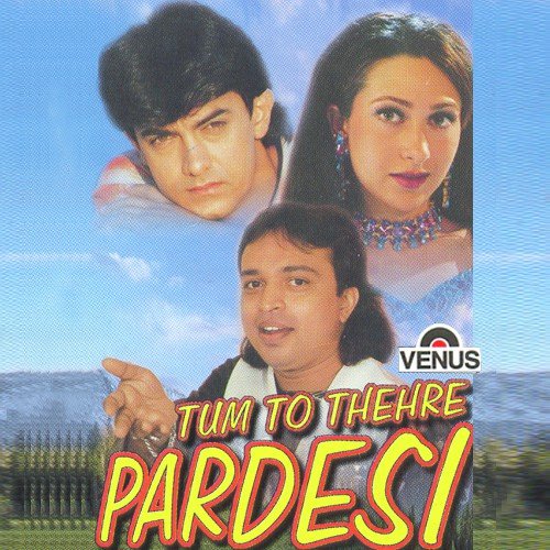 Pardesi Re Hindi Movie Songs Download