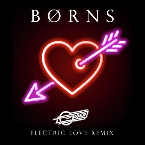 electric love borns download