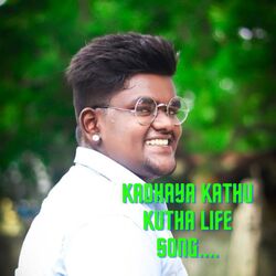 Kadhaya Kathu Kutha Life Song....-STJSeQRDXFU