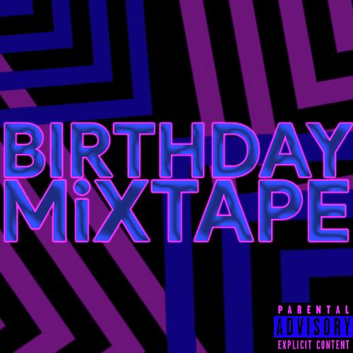 500px x 500px - Birthday Mixtape Songs Download - Free Online Songs @ JioSaavn