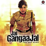 Listen to "Jai Gangaajal" songs online