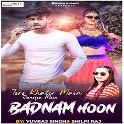 Tere Khatir Main Duniya Mein Badnam Hoon-MVsHQytRc1I