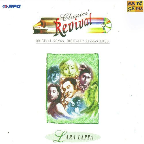 Lara Lappa - Revival 01 - ( Old Hindi Film Songs ), Lara Lappa