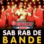 Listen to "6 Pack Band - Sab Rab De Bande" songs online