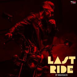 Last Ride-CBIpVUVyYXg