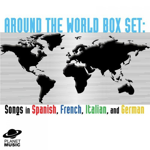 Around the World Box Set: Songs in Spanish, French, Italian, And German