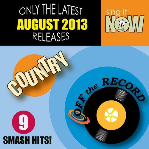 August 2013 Country Smash Hits
