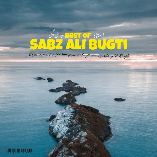 Best Of Sabz Ali Bugti