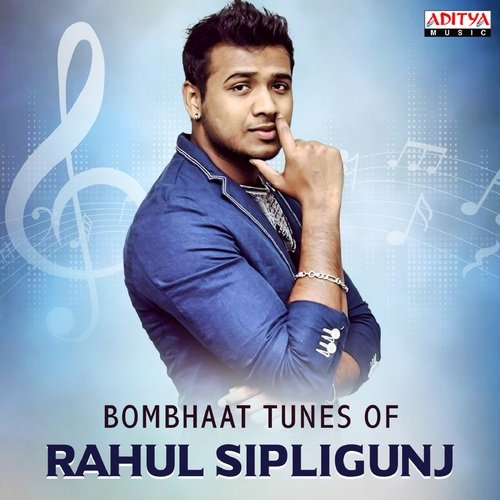 Bombhaat Tunes Of Rahul Sipligunj