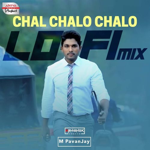 Chal Chalo Chalo - Lofi Mix (From "Son Of Satyamurthy")