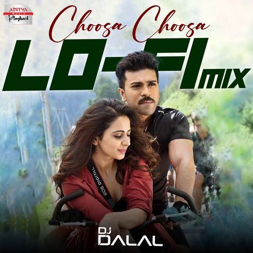 Choosa Choosa - Lofi Mix (From "Dhruva")