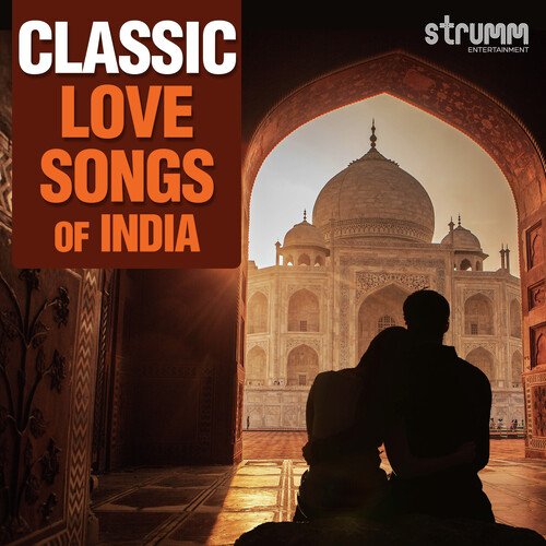 Classic Love Songs of India