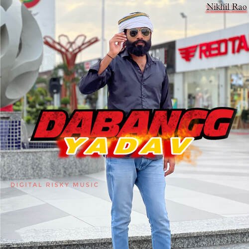 Dabangg Yadav