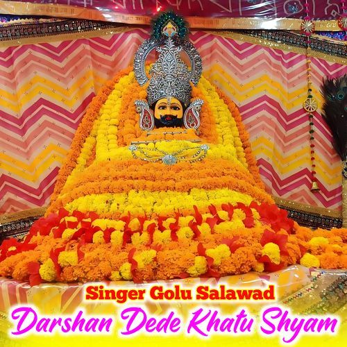 Darshan Dede Khatu Shyam