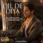 Dil De Diya (From &quot;Thank God&quot;)