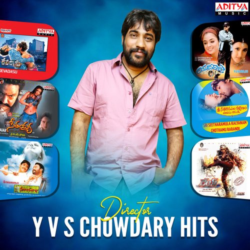 Director Y V S Chowdary Hits