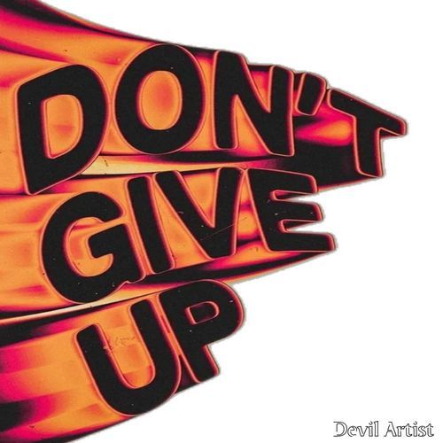 Don't Give Up