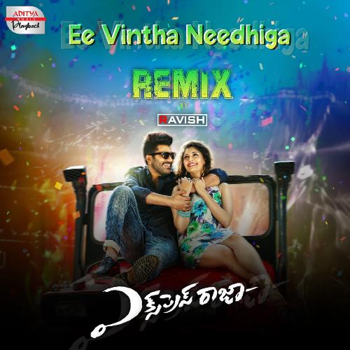 Ee Vintha Needhiga - Official Remix (From "Express Raja")