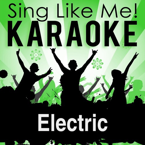 Electric (Karaoke Version with Guide Melody)