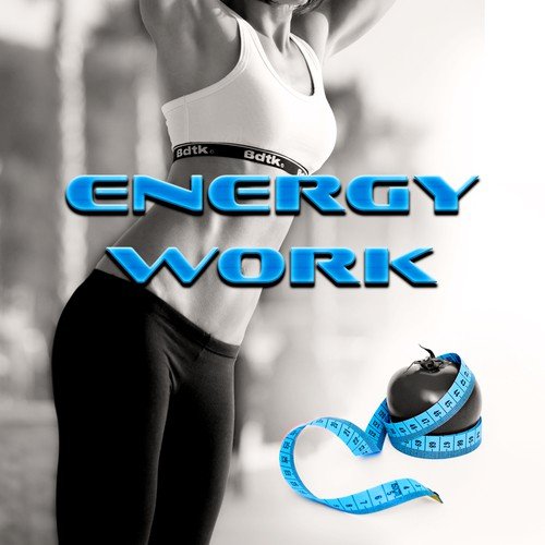 Energy Work - Instrumental Chillout Music, Nordic Walking, Workout Music, Aerobic Dance, Relax Time, Electronic Music for Walking Exercise, Sport Music, Motivation Training Music