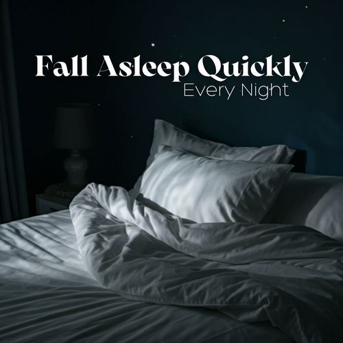 Fall Asleep Quickly Every Night_poster_image