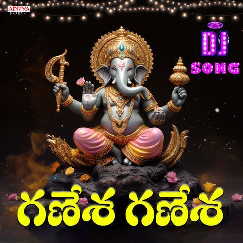 Ganesha Ganesha - DJ Song