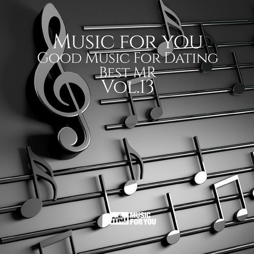 Good Music For Dating Best 15 Vol.13