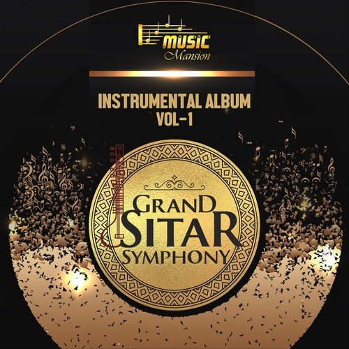 Grand Sitar Symphony, Vol. 1 (Instrumental)