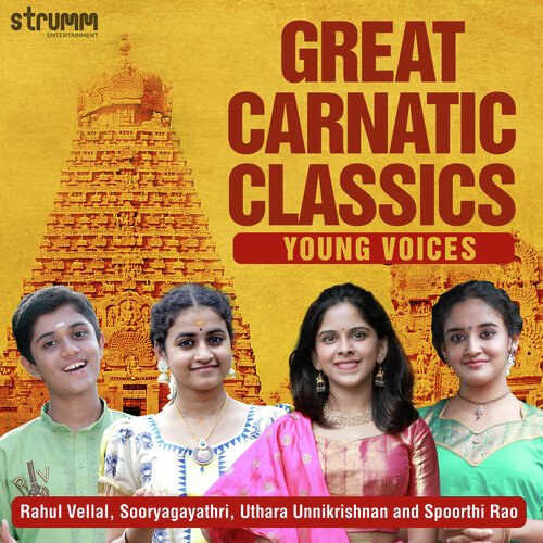 Great Carnatic Classics - Young Voices