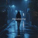 Headache (Slowed &amp; Reverb)
