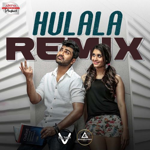 Hulala - Official Remix (From "Express Raja")