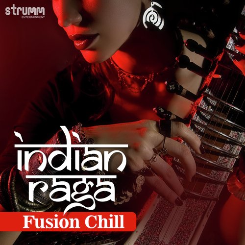 Indian Raga Fusion Chill