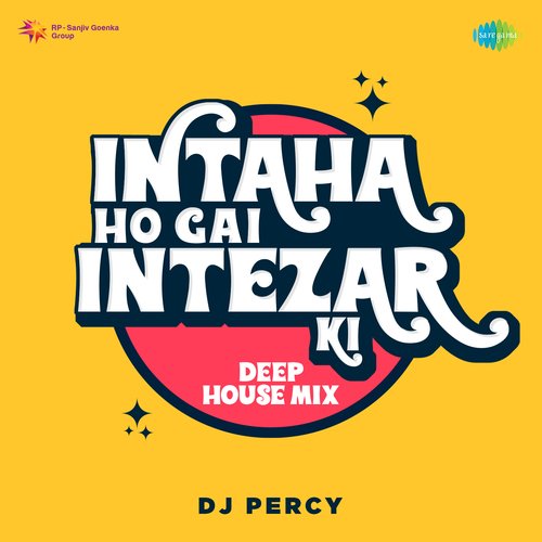 Intaha Ho Gai Intezar Ki Deep House Mix