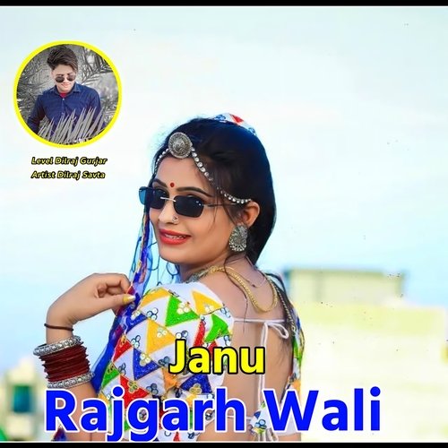 Janu Rajgarh Wali