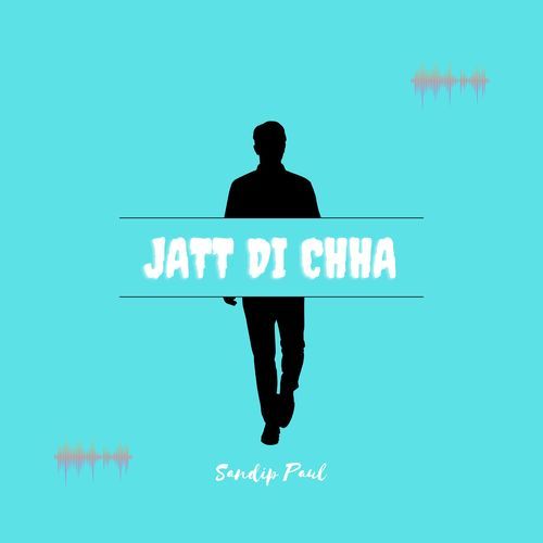 Jatt Di Chha