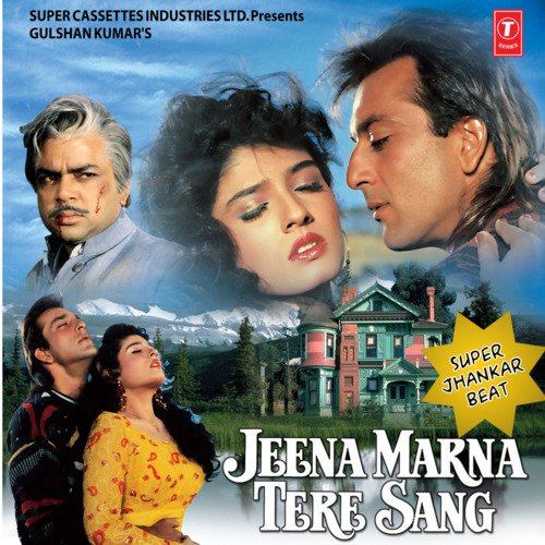 Jeena Marna Tere Sang - Super Jhankar Beat