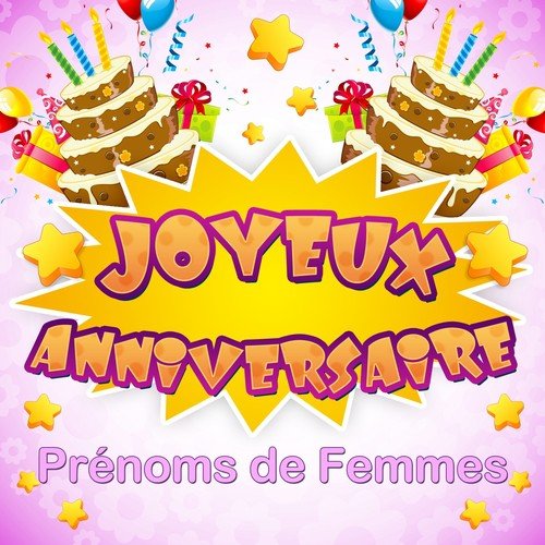 Joyeux Anniversaire Aurelie Song Download From Joyeux Anniversaire Prenoms De Femmes Jiosaavn