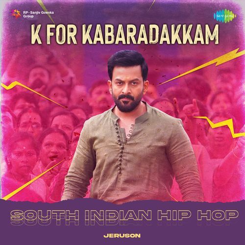 K For Kabaradakkam - South Indian Hip Hop