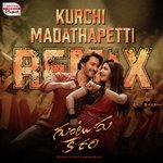 Kurchi Madathapetti - Official Remix