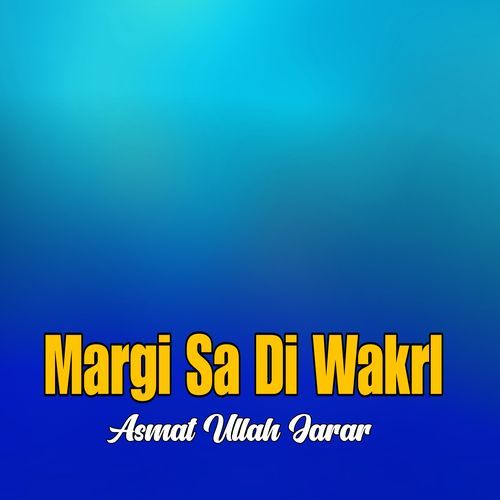 Margi Sa Di Wakrl