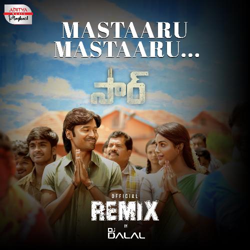 Mastaaru Mastaaru - Official Remix (From "Sir")
