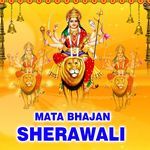 Mata Bhajan Sherawali
