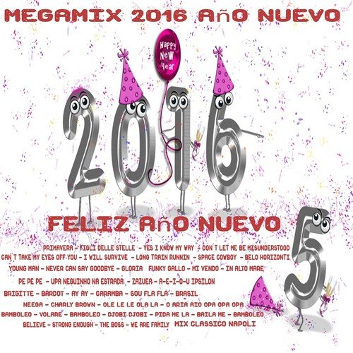 Megamix 2016 Año Nuevo (Feliz Año Nuevo)