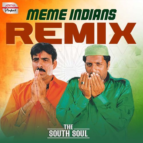 Meme Indians - Official Remix (From "Khadgam")