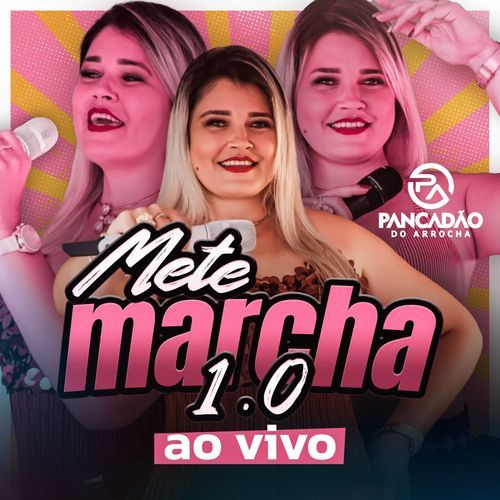 Mete Marcha 1.0 (Ao Vivo)
